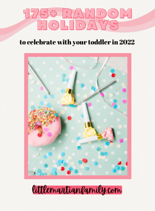 175+ random holidays to celebrate with your toddler in 2022